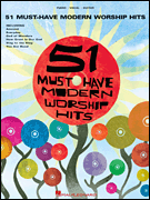 51 Must-Have Modern Worship Hits piano sheet music cover